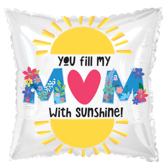 18" You Fill My Heart With Sunshine Mom Helium Foil Balloons (5 Pack)