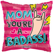 18" Mom You're a Real Bad Ass Square Helium Foil Balloon (5 PACK)#84345