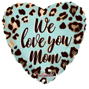 we love mom balloons