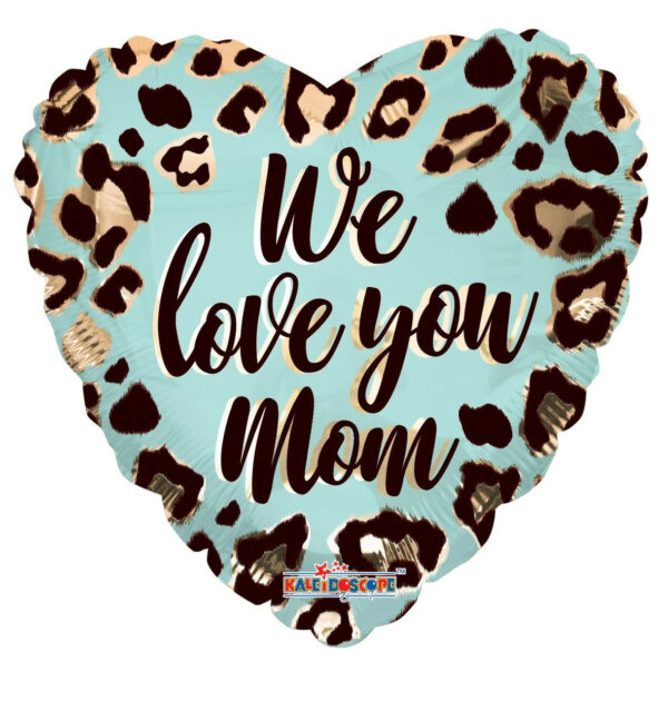 we love mom balloons